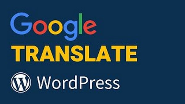 Read more about the article Thêm Google Language Translate cho WordPress